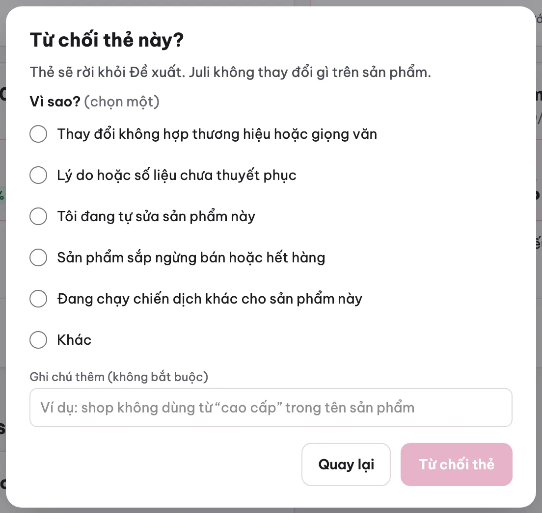 Hộp thoại Từ chối thẻ này với các lý do: thay đổi không hợp thương hiệu hoặc giọng văn, lý do hoặc số liệu chưa thuyết phục, tôi đang tự sửa sản phẩm này, sản phẩm sắp ngừng bán hoặc hết hàng, đang chạy chiến dịch khác, khác, kèm ô ghi chú (dữ liệu mẫu)